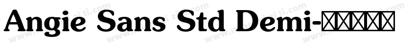 Angie Sans Std Demi字体转换